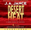 Desert Heat - J.A. Jance, Hillary Huber