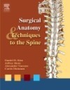 Surgical Anatomy &amp; Techniques to the Spine Book + Image Bank - Kim