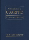 An Introduction to Ugaritic - John Huehnergard