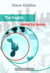 The English: Move by Move - Steve Giddins