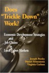 Does "Trickle Down" Work?: Economic Development Strategies and Job Chains in Local Labor Markets - Joseph Persky