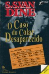 O Caso do Colar Desaparecido - S.S. Van Dine, Jorge Pinheiro