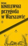 Przygoda w Warszawie - Stefan Kisielewski