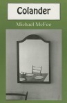 Colander: A Novel of Early Medieval Wales - Michael McFee