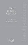 Law of Global Custody - Joanna Benjamin, Madeleine Yates