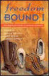 Freedom Bound Vol. 1: Documents on Women in Colonial Australia - Patricia Grimshaw