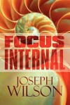 Focus Internal - Joseph Wilson