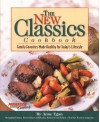 The New Classics Cookbook: Family Favorites Made Healthy For Today's Lifestyle - Anne Egan