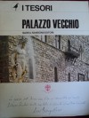 Palazzo Vecchio - Luciano Berti, Piero Aranguren