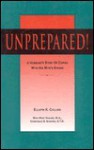 Unprepared! - Ellwyn K. Collins, Mary Hughes