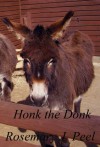 Honk The Donk - Rosemary Peel