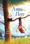 Anna Was Here - Jane Kurtz