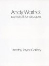 Andy Warhol: Portraits & Landscapes - Andy Warhol