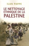 le nettoyage ethnique de la palestine - PAPPE ILAN, Paul Chemla