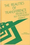 The Realities of Transference: Progress in Self Psychology, V. 6 (Progress in Self Psychology) - Arnold Goldberg