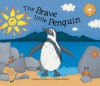 The Brave Little Penguin - Andrea Florens, Claire Norden