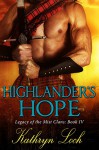 Highlander's Hope: A Special Christmas Novel (Legacy of the Mist Clans Book 4) - Kathryn Loch