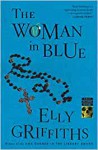 The Woman in Blue - Elly Griffiths