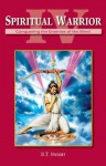 Spiritual Warrior IV: Conquering the Enemies of the Mind - Bhakti Tirtha Swami