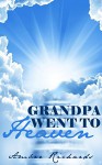 Grandpa Went to Heaven - Amber Richards