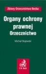 Organy ochrony prawnej - Feliks Prusak, Michał Rojewski