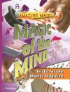 Magic of the Mind: Tricks for the Master Magician - Paul Zenon