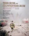 Terrorism and Counterterrorism: Understanding the New Security Environment, Readings and Interpretations (Mcgraw-Hill Contemporary Learning Series) - Russell Howard, Bruce Hoffman