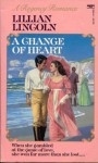 A Change of Heart - Lillian Lincoln, Barbara Hazard