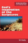 God's Inspiration of the Scriptures - William Kelly