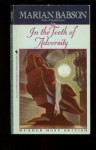 In The Teeth Of Adversity (Perkins & Tate Mystery, #4) - Marian Babson