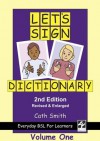 1 Let's Sign Dictionary: Everyday BSL for Learners [2nd Edition] (Let's Sign Dictionary: Everyday BSL for Learners (Volume One)) - Cath Smith