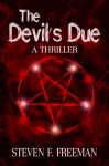 The Devil's Due - Steven F. Freeman