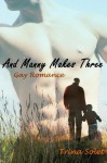 And Manny Makes Three (Gay Romance) - Trina Solet