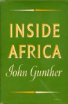 Inside Africa - John Gunther