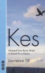 Kes - Lawrence Till, Barry Hines