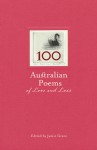 100 Australian Poems Of Love & Loss - Jamie Grant