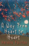 A Way from Heart to Heart - Helena Fairfax