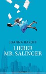 Lieber Mr. Salinger - Joanna Rakoff, Sabine Schwenk