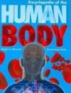 Encyclopedia of the Human Body: Begin to Discover the Human Body - Steve Parker, Sue Mann