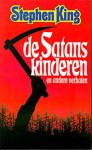 De Satanskinderen en andere verhalen - F.J. Bruning, Stephen King