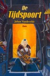 De Tijdspoort - Johan Vandevelde