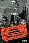 Entrada + Consumición - Carlos G. García