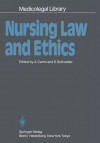 Nursing Law and Ethics (Medicolegal Library) - Amnon Carmi, Stanley Schneider