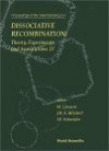 Dissociative Recombination: Theory, Experiments and Applications IV - Marcus Larsson, J. Brian A. Mitchell, Ioan F. Schneider