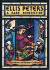 A Rare Benedictine: The Advent Of Brother Cadfael - Ellis Peters