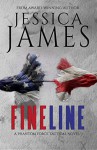 Fine Line: A Phantom Force Tactical Novel (Book 2) - Jessica James