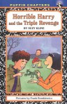 Horrible Harry and the Triple Revenge - Suzy Kline, Frank Remkiewicz