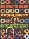 Bob Marley and the Wailers: The Definitive Discography - Roger Steffens, Leroy Jodie Pierson