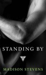 Standing By - Madison Stevens