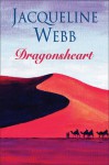 Dragonsheart - Jacqueline Webb